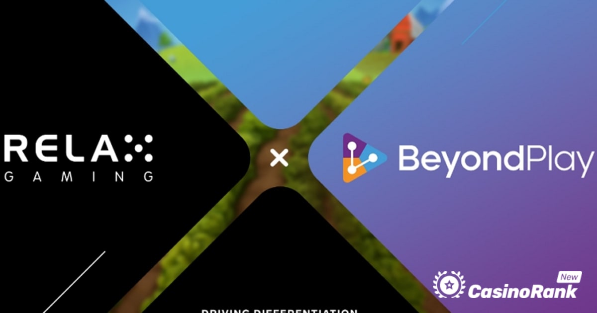 Relax Gaming ve BeyondPlay, Oyuncular için Çok Oyunculu Deneyimi Yükseltmek için Birlikte Çalışıyor