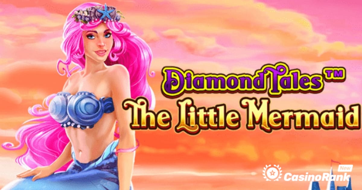 Greentube, Diamond Tales serisine The Little Mermaid ile Devam Ediyor